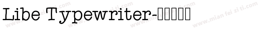 Libe Typewriter字体转换